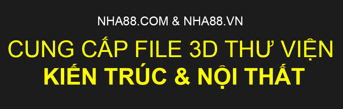 Cung cấp file 3D thư viện Kiến trúc & Nội thất